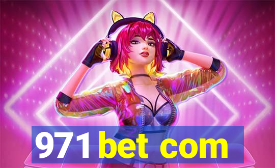 971 bet com